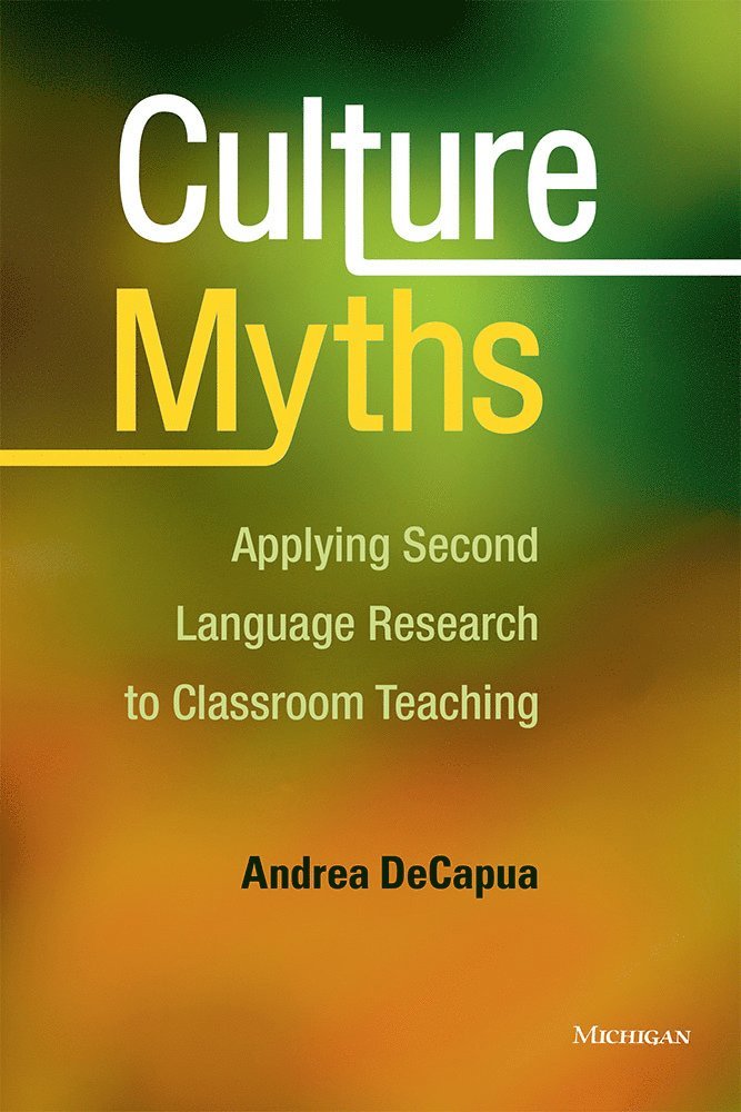 Andrea DeCapua, Andrea Decapua - Culture Myths, Häftad