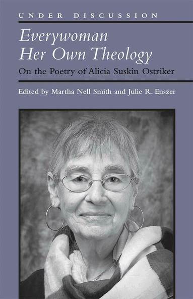 Martha Nell Smith, Julie R. Enszer - Everywoman Her Own Theology, Häftad