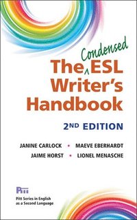 bokomslag The Condensed ESL Writer's Handbook