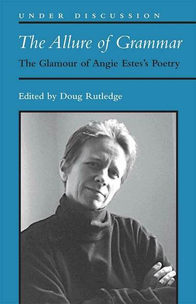 Douglas R. Rutledge - Allure of Grammar, Häftad