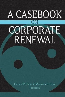 bokomslag A Casebook on Corporate Renewal