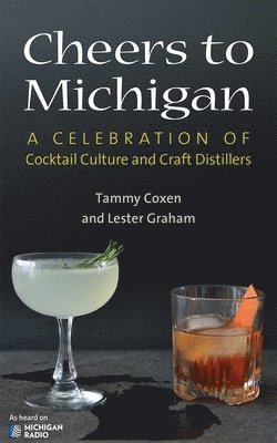 Tammy Coxen, Lester Graham - Cheers to Michigan, Häftad