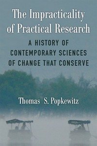 bokomslag The Impracticality of Practical Research
