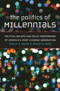 bokomslag The Politics of Millennials