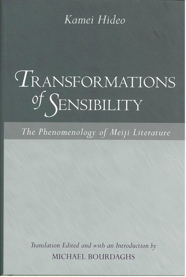 Hideo Kamei, Michael K. Bourdaghs - Transformations of Sensibility, Häftad