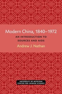 bokomslag Modern China, 1840-1972