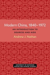 bokomslag Modern China, 18401972