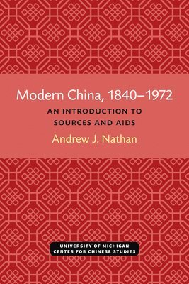 Andrew Nathan - Modern China, 1840–1972, Häftad
