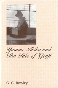 bokomslag Yosano Akiko and &quot;&quot;The Tale of Genji