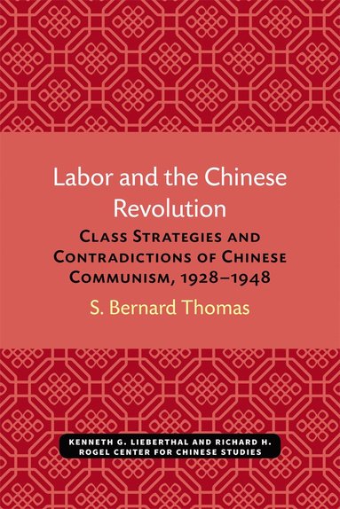 bokomslag Labor and the Chinese Revolution