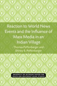 bokomslag Reaction to World News Events and the Influence of Mass Media in an Indian Village