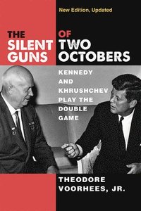 bokomslag The Silent Guns of Two Octobers