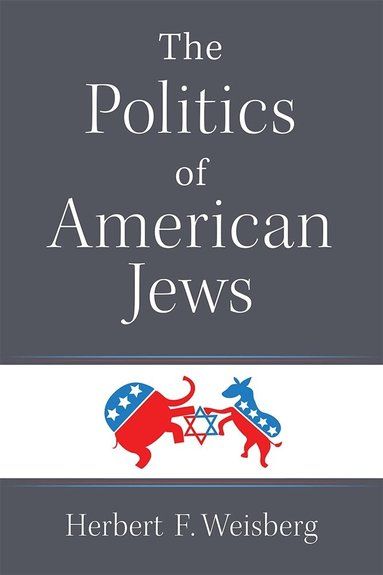 Herbert F. Weisberg - Politics of American Jews, Häftad
