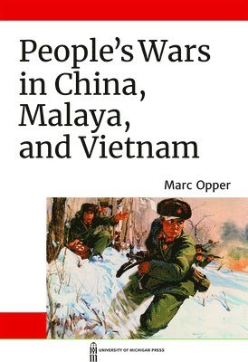 People's Wars in China, Malaya, and Vietnam 1