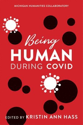 Being Human during COVID 1