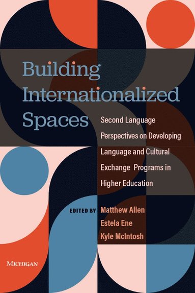 bokomslag Building Internationalized Spaces