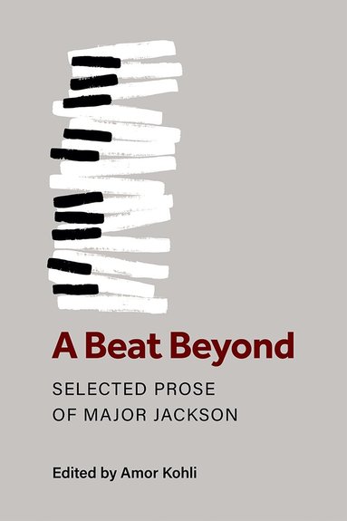 Major Jackson, Amor Kohli - Beat Beyond, Häftad