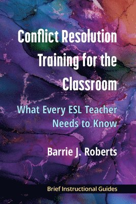 Conflict Resolution Training for the Classroom 1