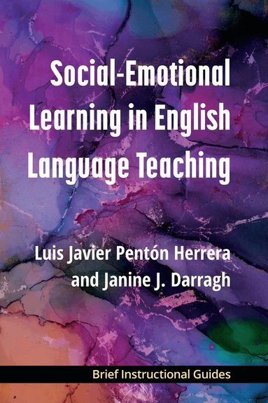 Luis Javier Pentón Herrera, Janine J. Darragh - Social-Emotional Learning in English Language Teaching, Häftad