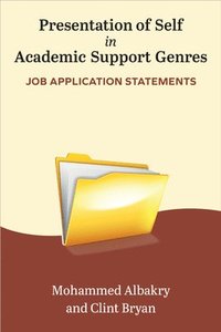 bokomslag Presentation of Self in Academic Support Genres: Job Application Statements