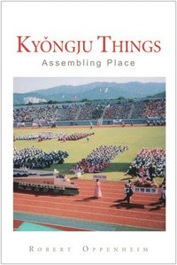 bokomslag Kyongju Things