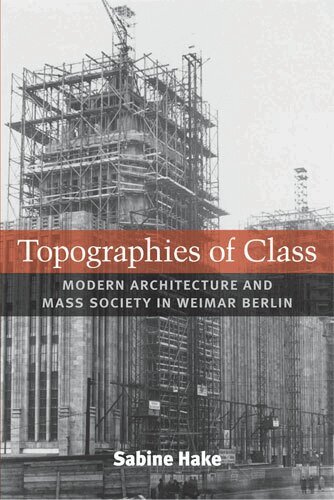 Sabine Hake - Topographies of Class, Häftad