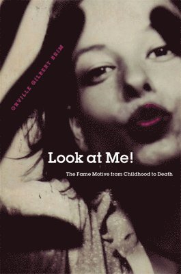 Orville Gilbert Brim - Look at Me!, Häftad