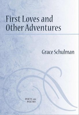 First Loves and Other Adventures 1