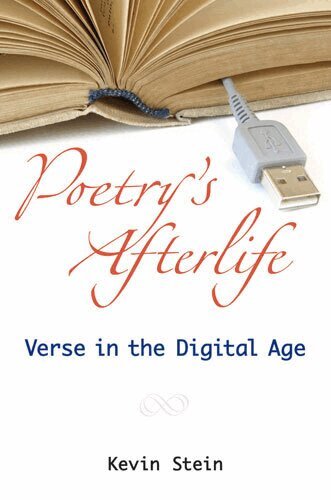 Kevin Stein - Poetry's Afterlife, Häftad