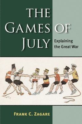 Frank C Zagare, Frank C. Zagare - Games of July, Häftad