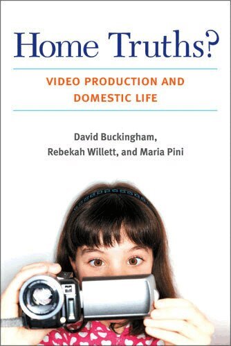 David Buckingham, Maria Pini, Rebekah Willett - Home Truths?, Häftad