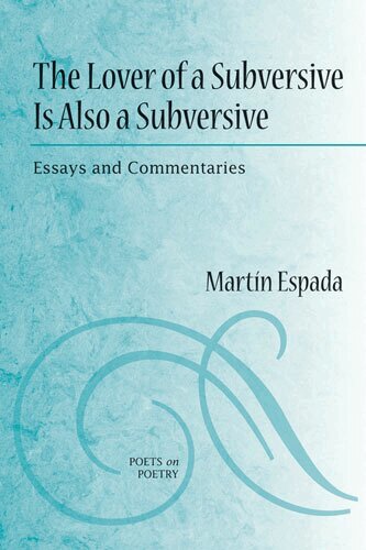 Martin Espada - Lover of a Subversive Is Also a Subversive, Häftad