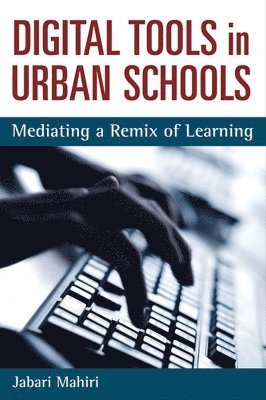 Digital Tools in Urban Schools 1