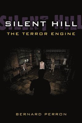Bernard Perron - Silent Hill, Häftad