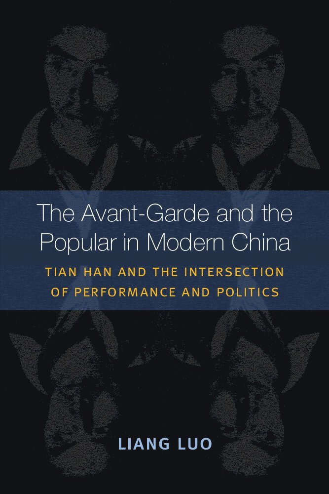 The Avant-Garde and the Popular in Modern China 1