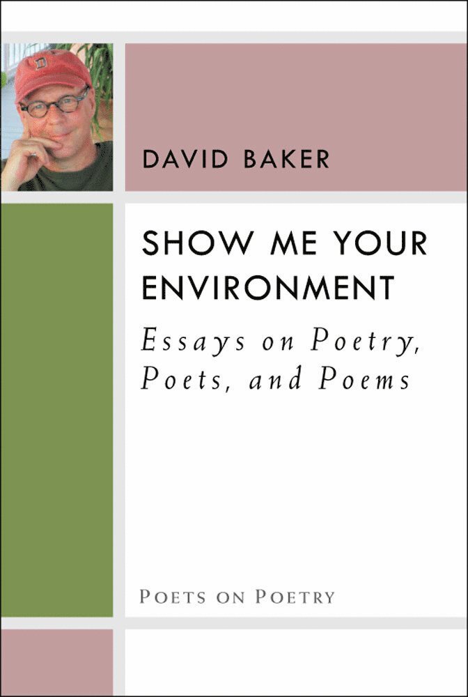 David Baker - Show Me Your Environment, Häftad