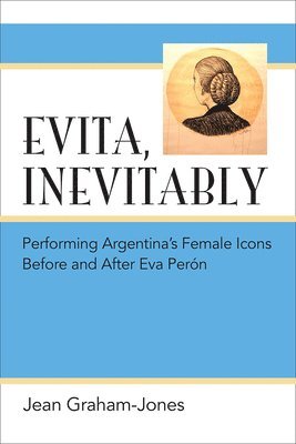 Evita, Inevitably 1