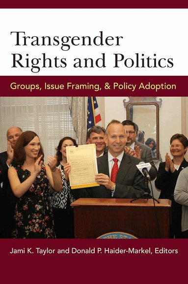Jami Kathleen Taylor, Donald P. Haider-Markel - Transgender Rights and Politics, Häftad