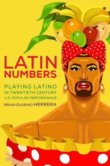 Brian Eugenio Herrera - Latin Numbers, Häftad