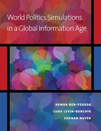 bokomslag World Politics Simulations in a Global Information Age