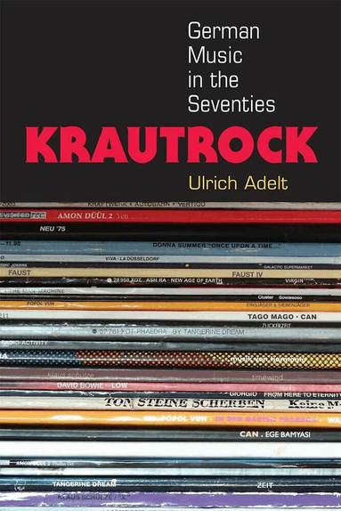 Ulrich Adelt - Krautrock, Häftad