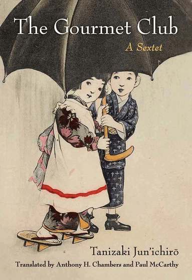 Jun'ichiro Tanizaki - Gourmet Club, Häftad