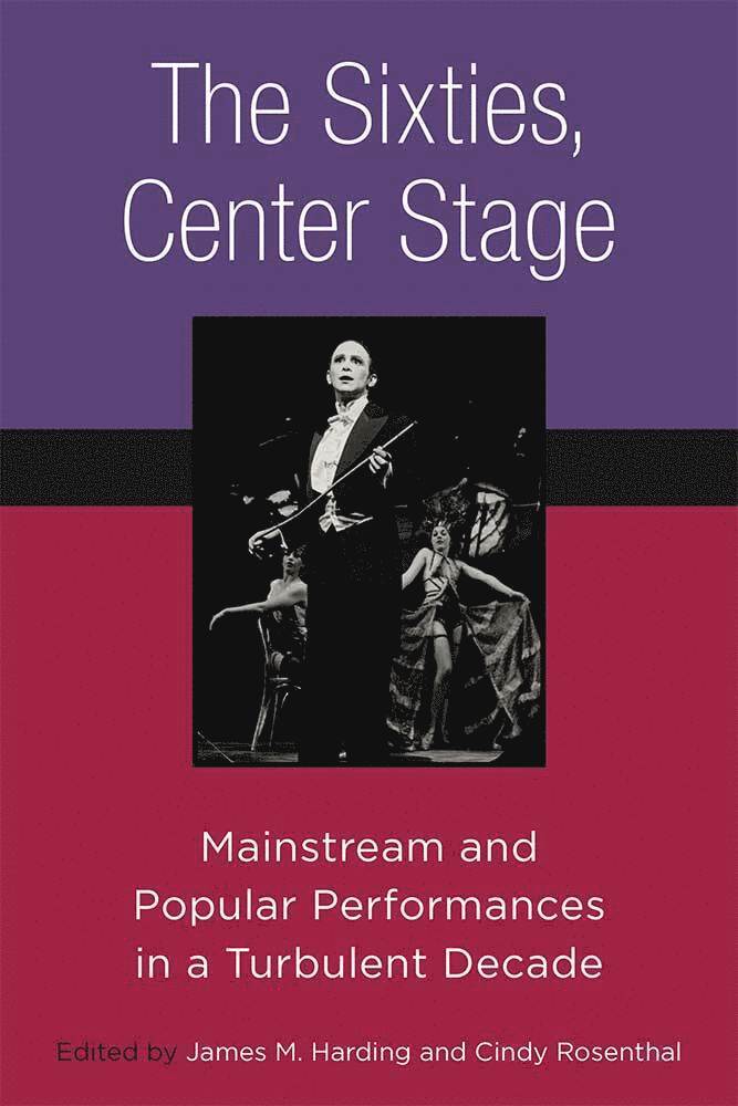 James M. Harding, Cindy Rosenthal - Sixties, Center Stage, Häftad