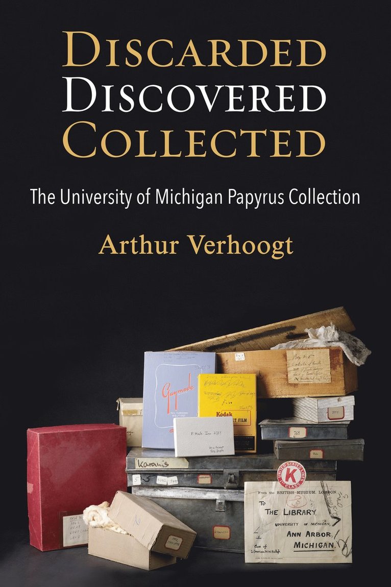 Arthur Verhoogt - Discarded, Discovered, Collected, Häftad