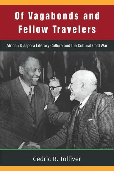 Cedric Tolliver - Of Vagabonds and Fellow Travelers, Häftad