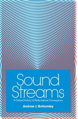 Andrew J Bottomley, Andrew J. Bottomley - Sound Streams, Häftad