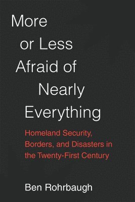 More or Less Afraid of Nearly Everything 1