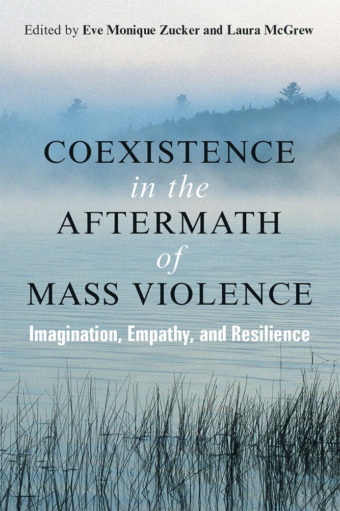 Coexistence in the Aftermath of Mass Violence 1