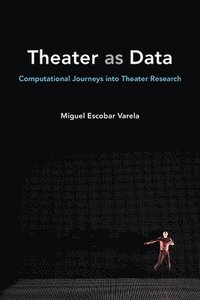 bokomslag Theater as Data