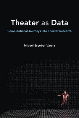 Theater as Data 1